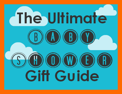 the ultimate baby shower gift guide