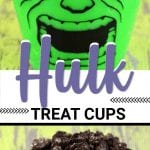 hulk treat cups