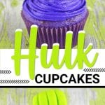 hulk cupcakes with hulk fist