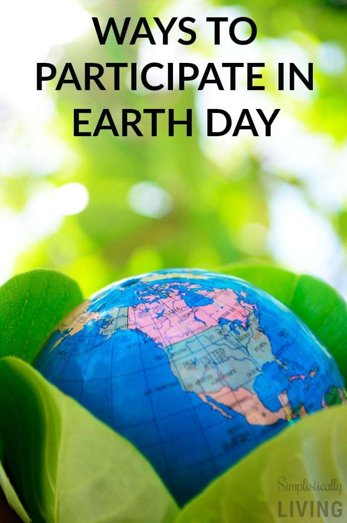 Ways to Participate in Earth Day