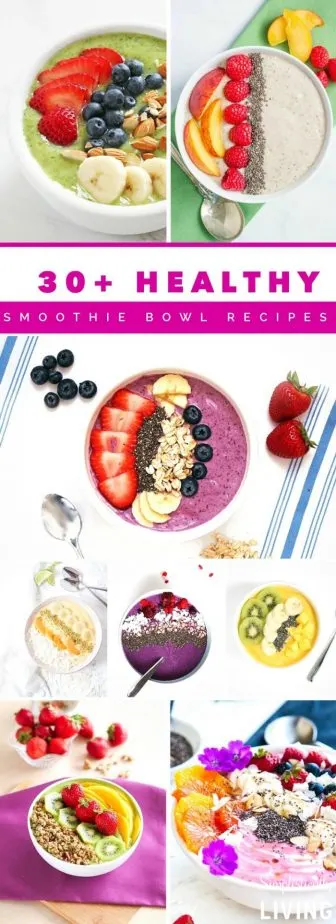 30+ Healthy Smoothie Bowl Recipes
