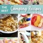 camping meals for kids;food to take camping with kids