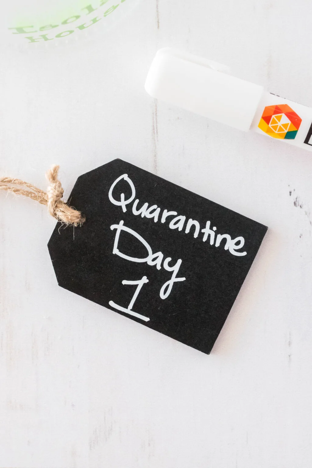 chalk board tag that says quarantine day 1